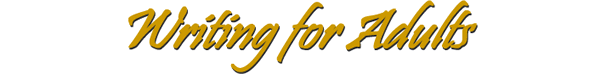 Writing for Adults by Maggie de Vries