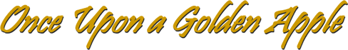 Once Upon a Golden Apple - a Children's Book by Maggie de Vries