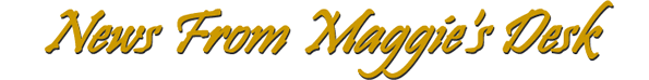 News From the Desk of Maggie de Vries